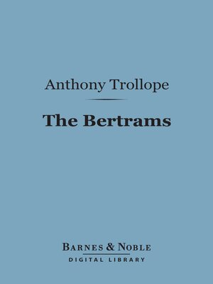 cover image of The Bertrams (Barnes & Noble Digital Library)